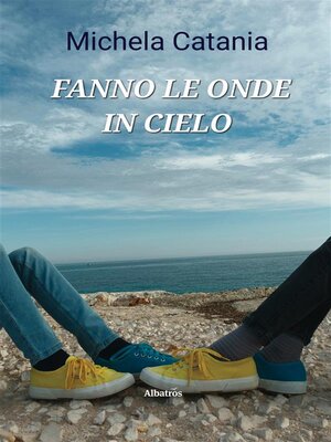 cover image of Fanno le onde in cielo